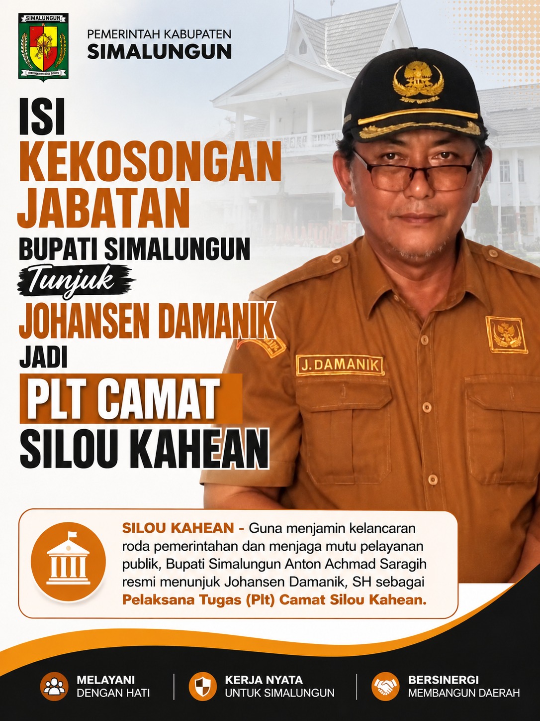 Isi Kekosongan Jabatan, Bupati Simalungun Tunjuk Johansen Damanik Jadi Plt Camat Silou Kahean
