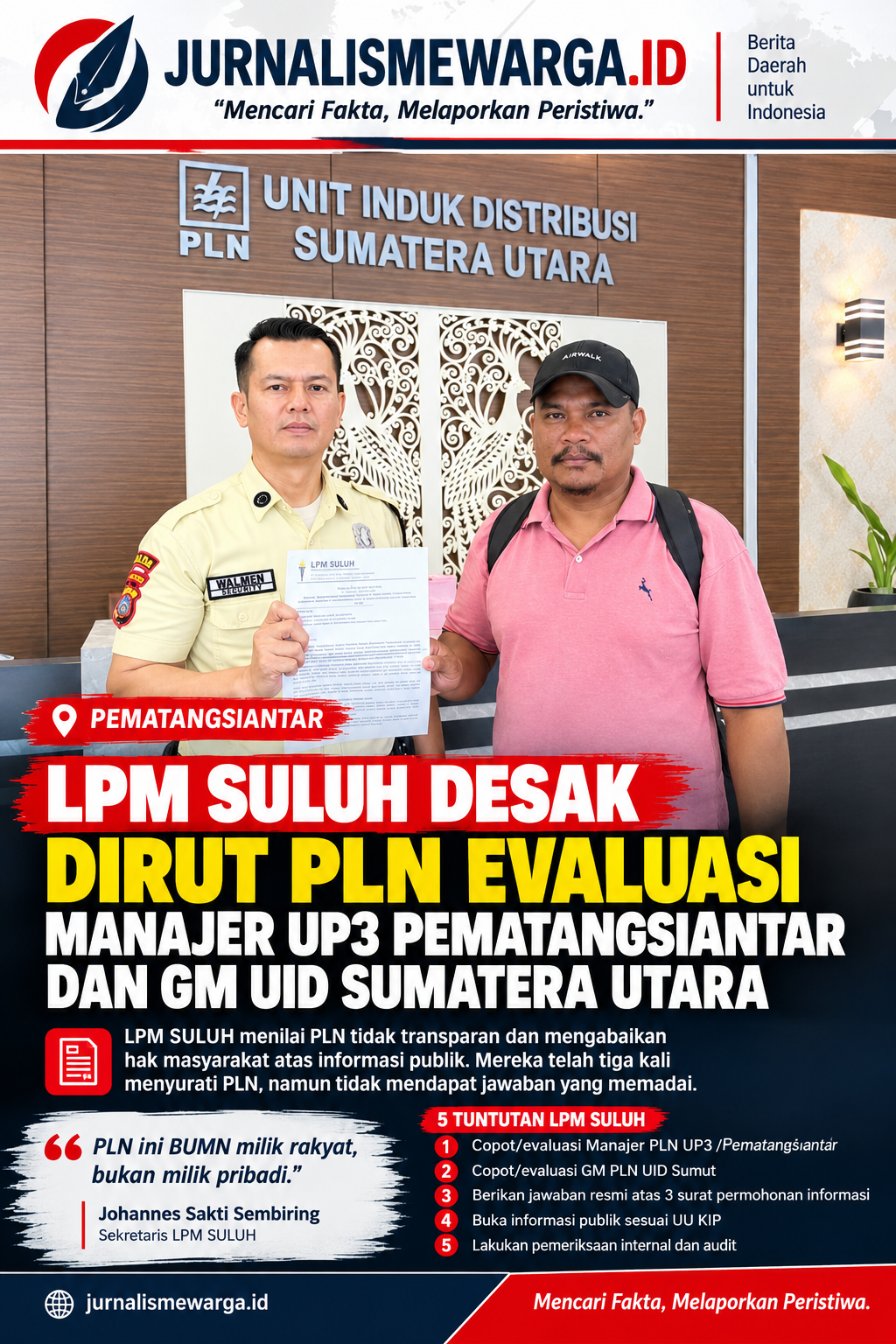 LPM SULUH Desak Dirut PLN Evaluasi Manajer UP3 Pematangsiantar dan GM UID Sumut